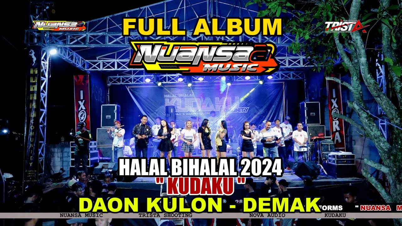 FULL ALBUM - NUANSAA MUSIC - KUDAKU - DAON KULON DEMAK