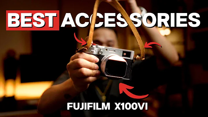 BEST ACCESSORIES - Fujifilm X100VI