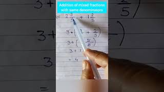 ➕📝Addition of mixed fractions with same denominators #shorts #maths #shortsvideo