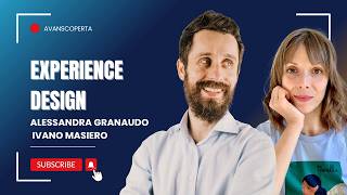 Experience Design - Alessandra Granaudo & Ivano Masiero