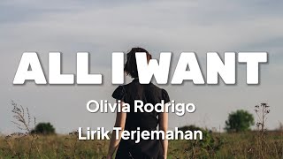 Lagu TikTok 2021 All I Want - Olivia Rodrigo (Lirik Terjemahan Bahasa Indonesia)