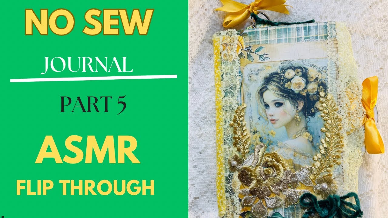 Part 5 Last in this No Sew Journal tutorial. ASMR - YouTube