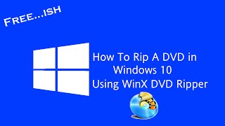 How To Rip A DVD In Windows 10 How To Rip A DVD In Windows 10
