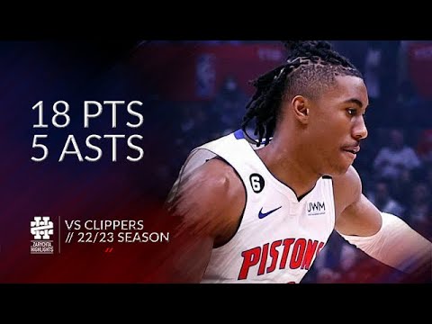 Jaden Ivey 18 pts 5 asts vs Clippers 22/23 season