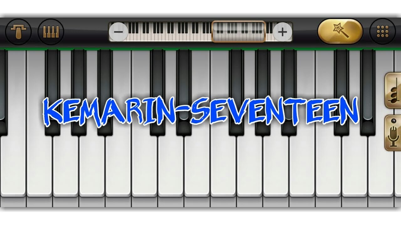 Not piano dan pianika "KEMARIN-SEVENTEEN" .