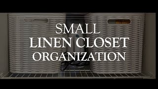 SMALL LINEN CLOSET DECLUTTER AND ORGANIZATION 2022