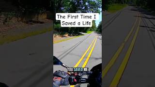 The first time I saved a life