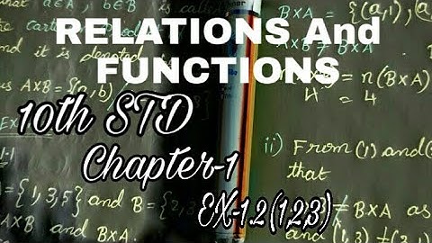 10th Maths(TN-NEW SYLLABUS) Chapter-1 Relations and Functions EX-1.2(sums-1,2,3) in tamil