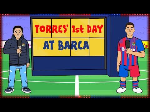 🔴Ferran Torres: 1st day at Barcelona🔵