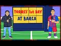 Ferran Torres's Exciting First Day at Barcelona 🔵