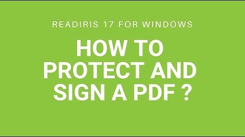 Readiris 17 Windows: How to protect and sign a PDF?