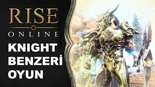 Rise Online - Knight Online Kopyası Mı?