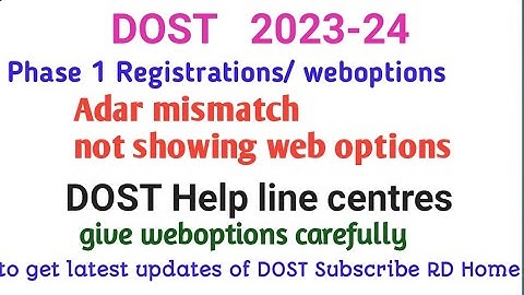 Adar mismatch DOST 2023 we options Helpline centres DOST online registrations