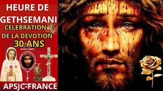 HEURE SAINTE DE GETHSÉMANI COMPLET JEUDI 9 JUILLET  2026