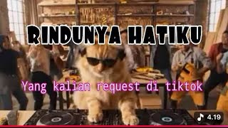 DJ RINDUNYA HATIKU YANG KALIAN CARI DI TIKTOK ITU LOH SLOW BASS ENAK REMIX BY YANZ TUBE