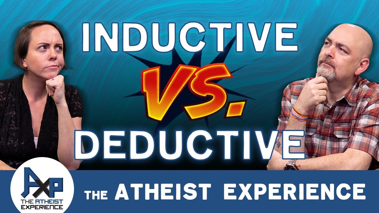 Inductive Vs Deductive Reasoning | Cindy-(BE) | The Atheist Experience 24.44