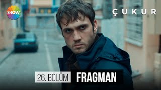 Çukur 4Sezon 26Bölüm Fragmanı Burası Çukur Gibi Kokmuyor