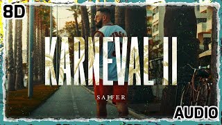 SAJFER - KARNEVAL II [8D AUDIO] 🎧