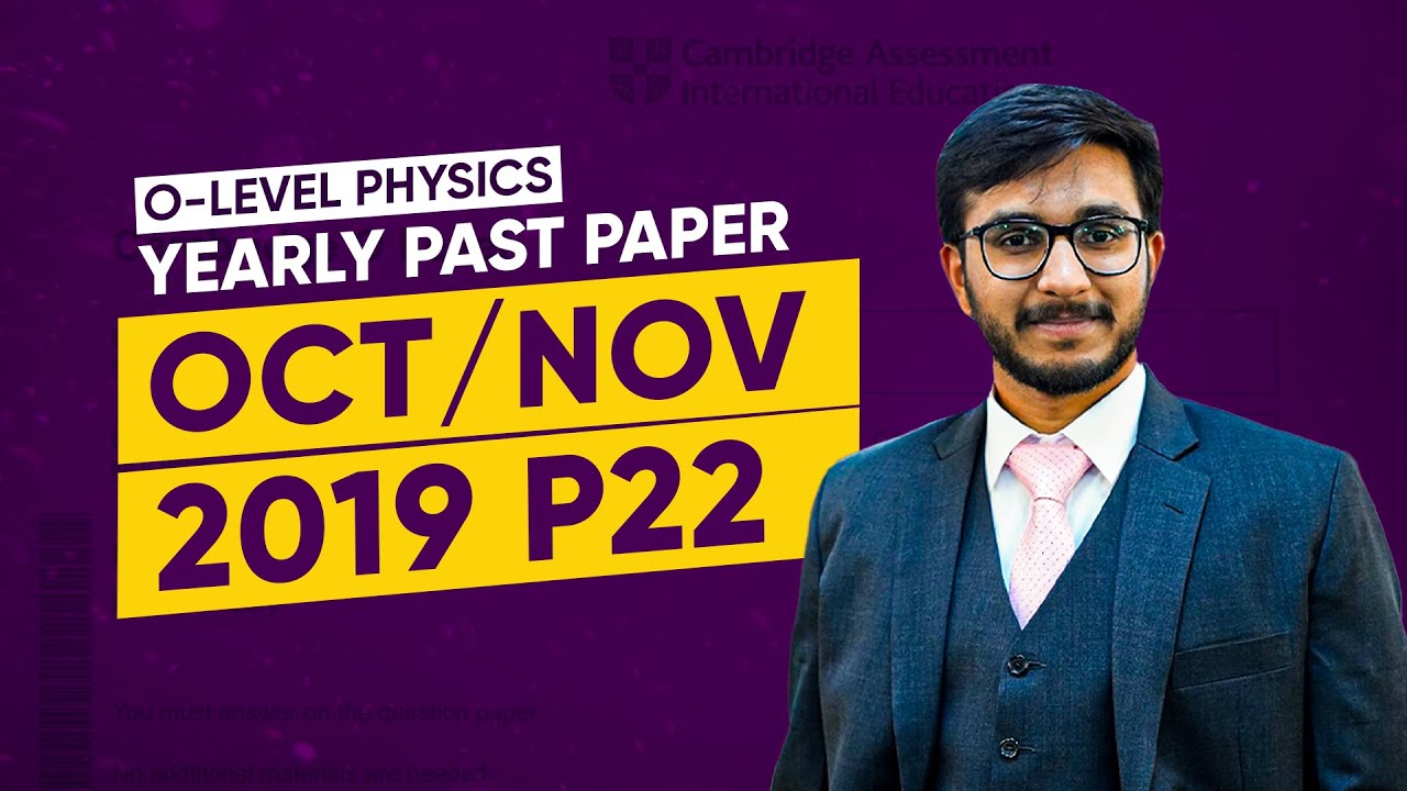 CAIE Solved Past Paper | O-Level Physics | Winter 2019 P22 (Part 1)