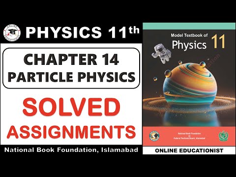 Solved Examples| Chapter 14 | Particle Physics | Physics 11th | National Book Foundation 2025