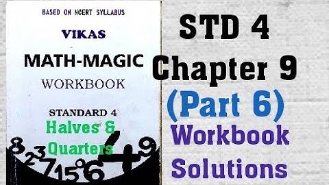 STD 4 Vikas Mathmagic Chapter 9 Carts And wheels (Part 6) Workbook Solutions Sem 2 English Med NCERT