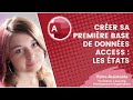 Créer sa première base de données Access - Création d'un état (4/4)