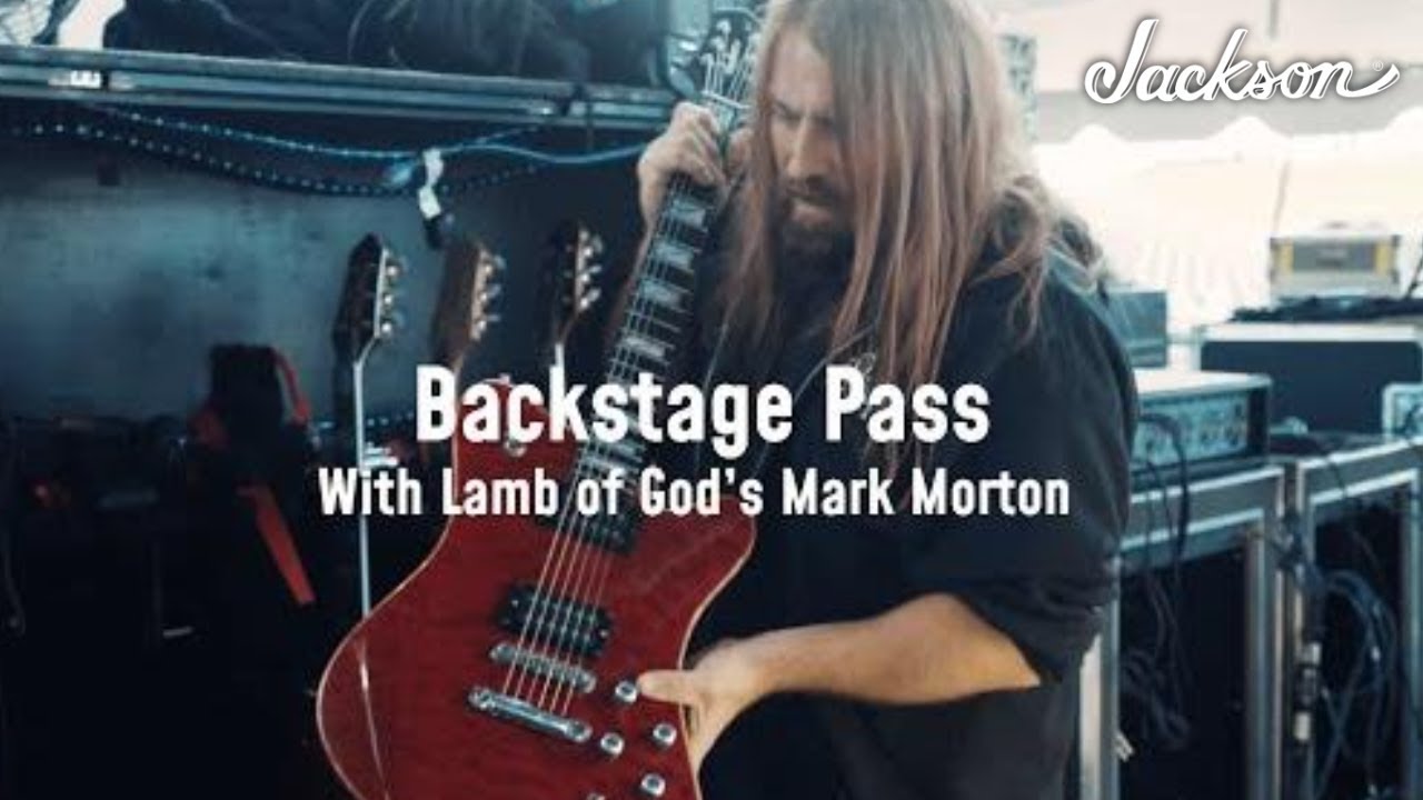 Lamb of God's Mark Morton | Backstage Pass | Jackson Guitars - YouTube