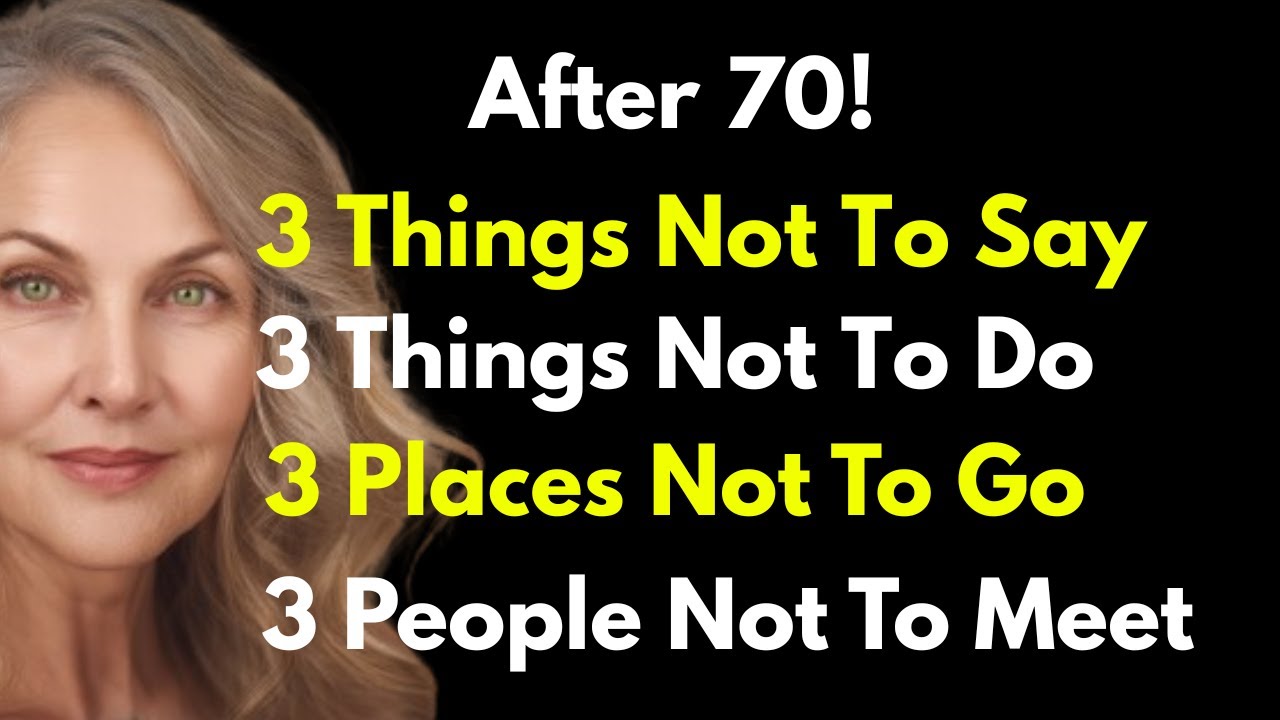 After 70, Never Say, Do, Go, or Meet These 3 Things, People, or Places – Before It’s Too Late