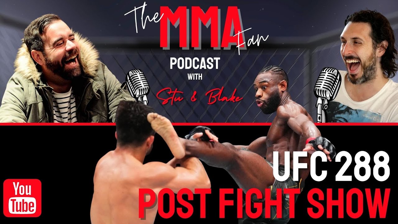 UFC 288 Post Show // The MMA Fan Podcast with Stu and Blake YouTube