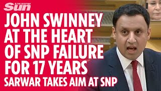 John Swinney&#39;s at the heart of every SNP failure for last 17 years says Anas Sarwar
