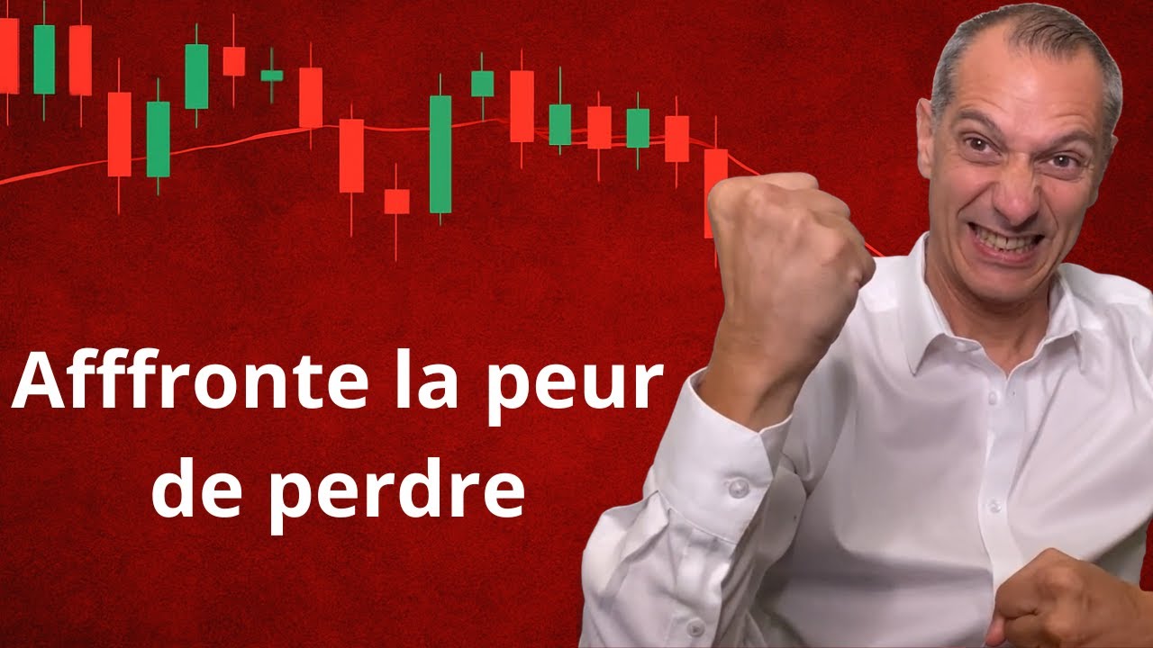 Mental de trader : affronte la peur de perdre - YouTube