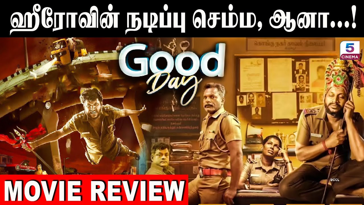 Good day Movie review | Prithiviraj Ramalingam, Kaali Venkat, Myna ...