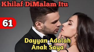 Chapter 61. Dayyan is My Son