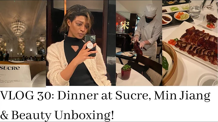 Vlog 30: Dinner at Sucre and Min Jiang! Finally Bu...