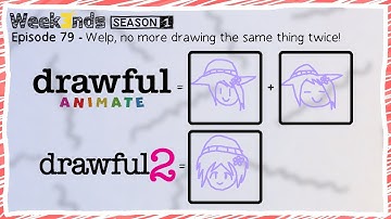 [Drawful 2] Welp, no more drawing the same thing twice!「Week3nds S1E79」