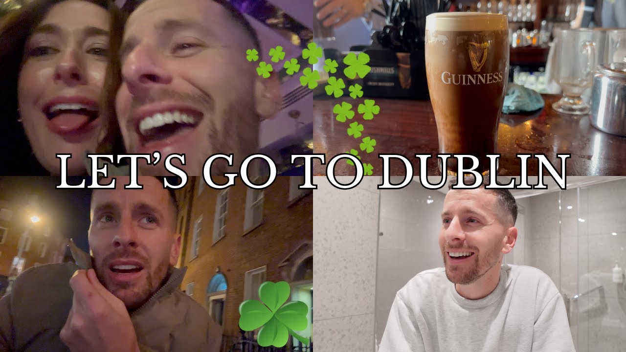 DUBLIN VLOG