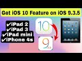How To Get IOS 10 Feature On IOS 9 3 5 IPad 2 3 IPad Mini IPhone 4s New Feature On Older IPad IPhone How To Get IOS 10 Feature On IOS 9 3 5 IPad 2 3 IPad Mini IPhone 4s New Feature On Older IPad IPhone