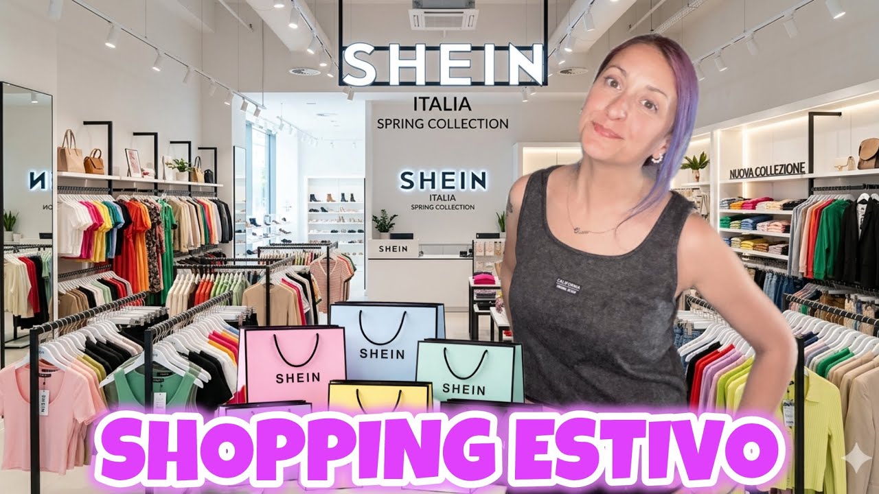 SHOPPING estivo nei NEGOZI SHEIN - YouTube