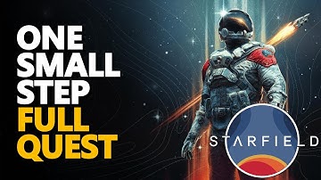One Small Step Starfield Full Quest Walkthrough