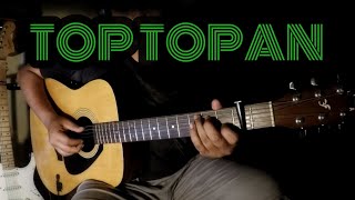 TOP TOPAN - MIQBAL GA (GUITAR COVER) | EASY FINGERSTYLE