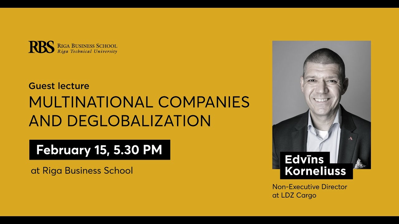 Guest Lecture: Multinational Companies and Deglobalization