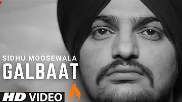 GALBAAT (Official Video)  | Sidhu Moosewala | True Roots | Gamechangerz | New Punjabi Songs 2020