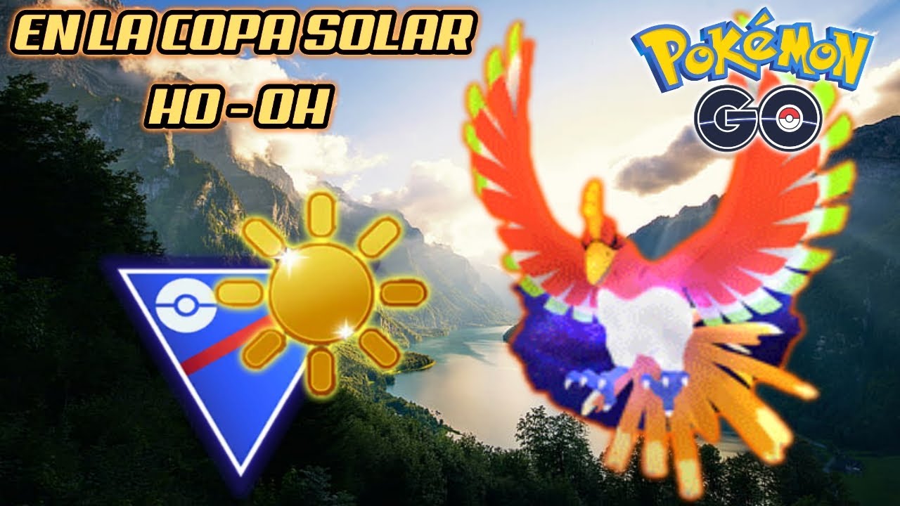 HO - HO EN LA COPA SOLAR ( PvP) ( LIGA 1500 ) ( LIGA SUPER) #pokemongo ...
