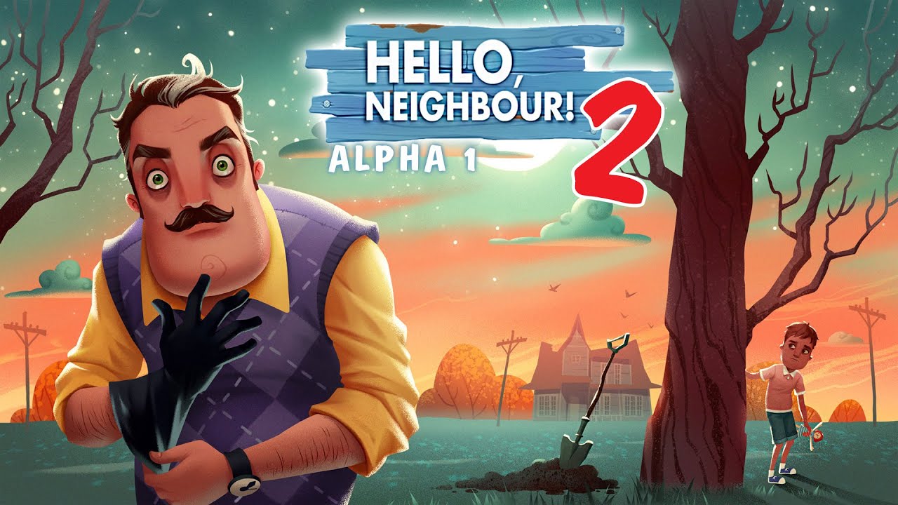 hello neighbor alpha 2 walkthrough hello neighbor alpha 2 walkthrough