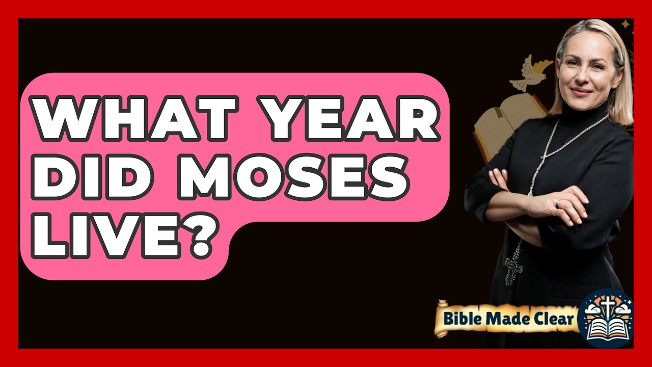 What Year Did Moses Die In The Bible