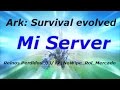 Ark survival Envolved; Mi server [ESP]Reinos perdidos_03/12_NoWipe_Rol_Mercado