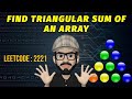 Leetcode 2221 | Find Triangular Sum Of An Array | Leetcode POTD