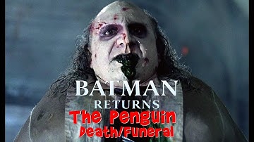 The Penguin Death/Funeral🐧 -BATMAN RETURNS(1992 FILM)