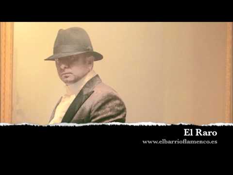 El Raro - El Barrio