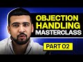 Clear every objection in network marketing  part 2